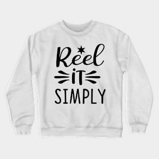 Reel It Simply Crewneck Sweatshirt